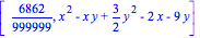 [6862/999999, x^2-x*y+3/2*y^2-2*x-9*y]